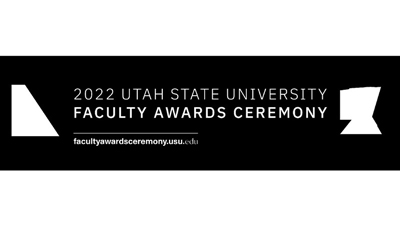 USU Recognizes Outstanding Efforts in 2022 Faculty Awards Ceremony
